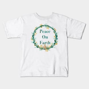 Peace on Earth Wreath Kids T-Shirt